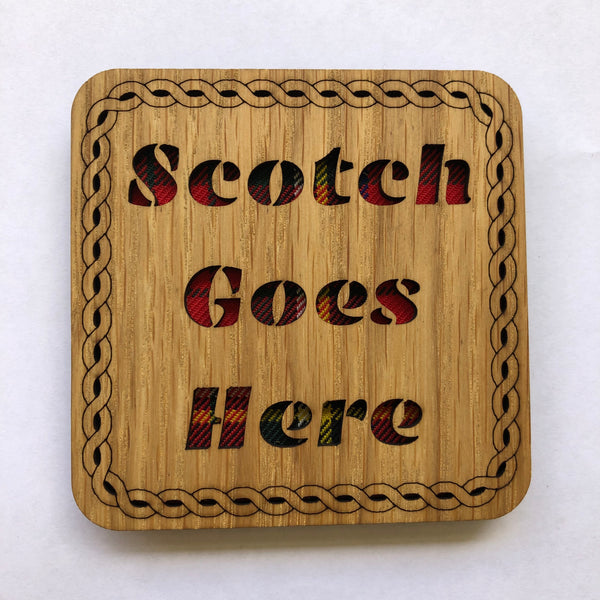 Scotch Goes Here Square Coaster