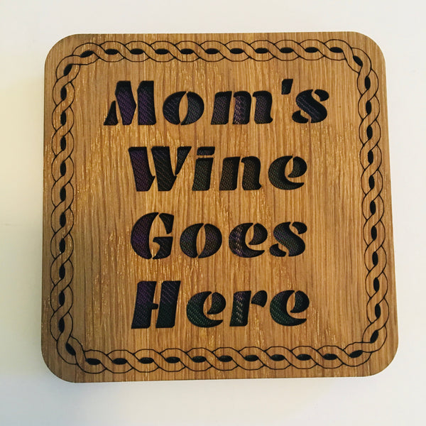 Mom's Wine Square Coaster