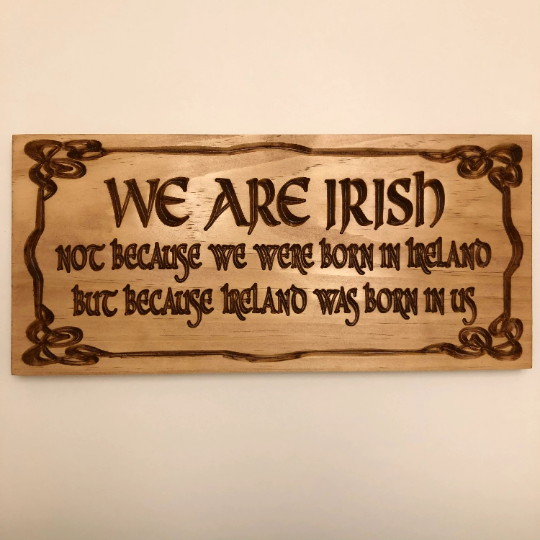 We are Irish Wooden Wall Plaque
