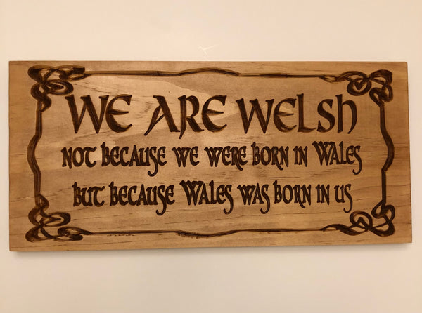 We are Welsh Wooden Wall Plaque
